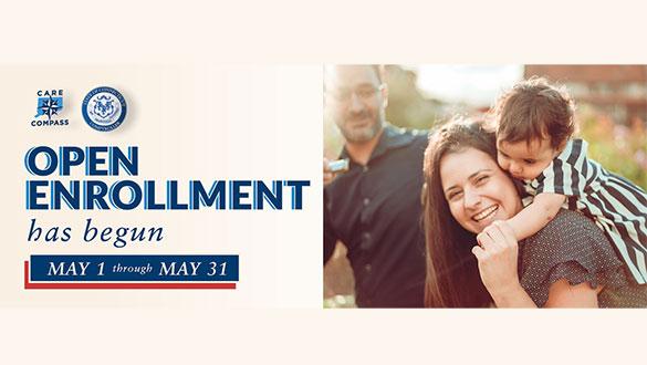 Open Enrollment has begun, May 1 through May 31, 2026
